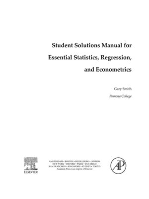 cover image of Student Solutions Manual for Essential Statistics, Regression, and Econometrics